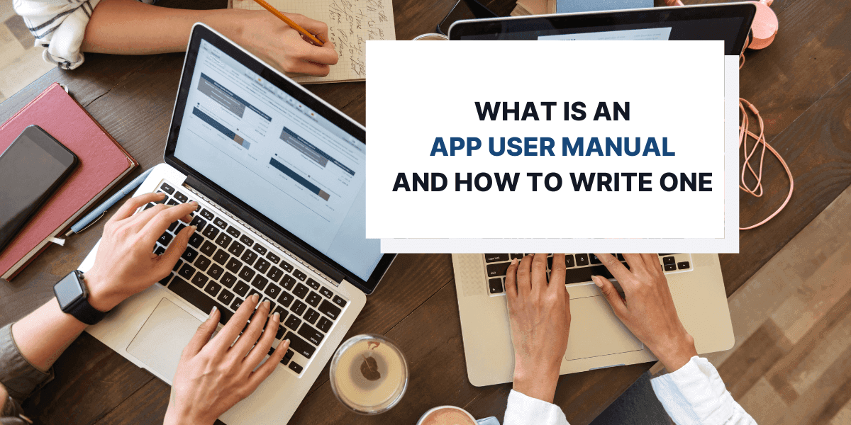 What Is an Application User Manual and How to Write One