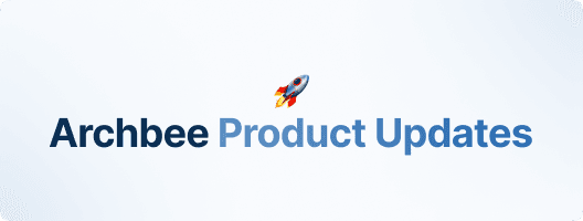 Archbee May 2023 Product Updates