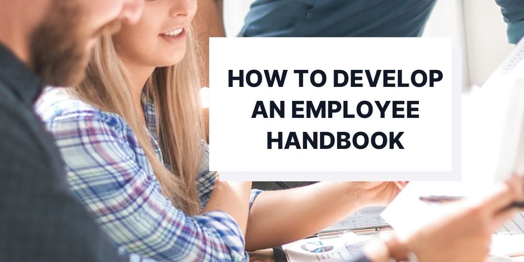 How to Develop an Employee Handbook 