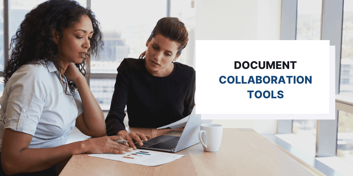 Best Document Collaboration Tools for Expanding Teams