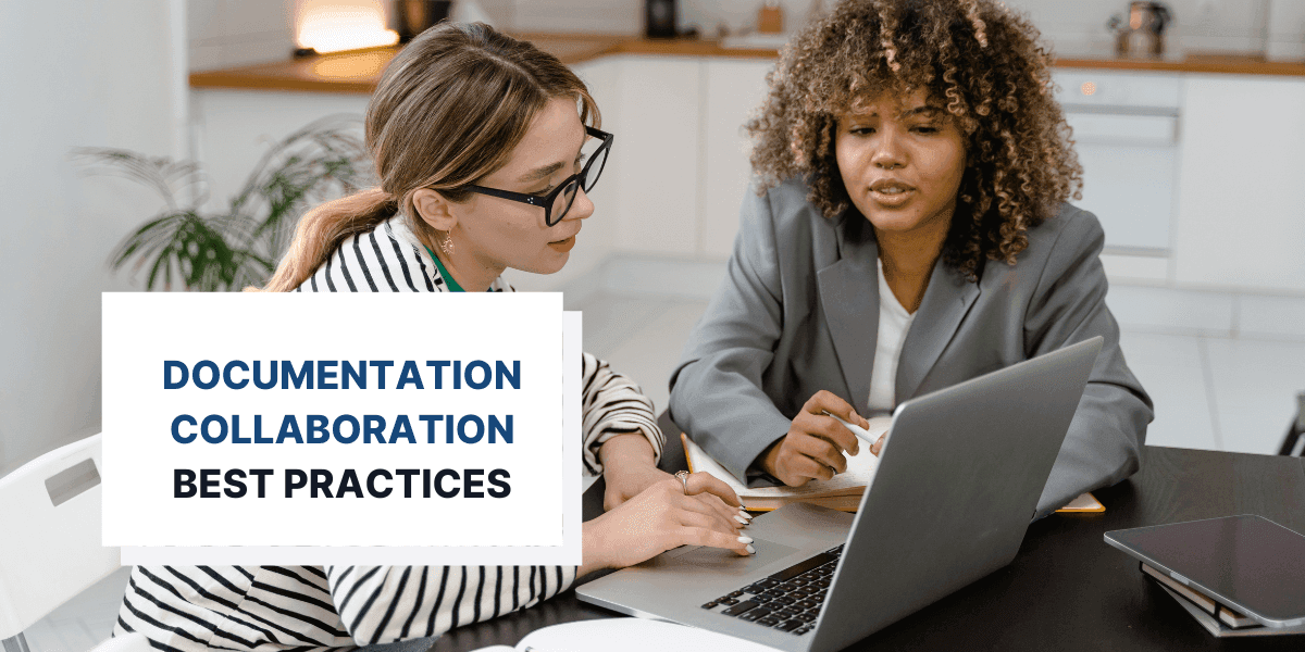 Documentation Collaboration Best Practices
