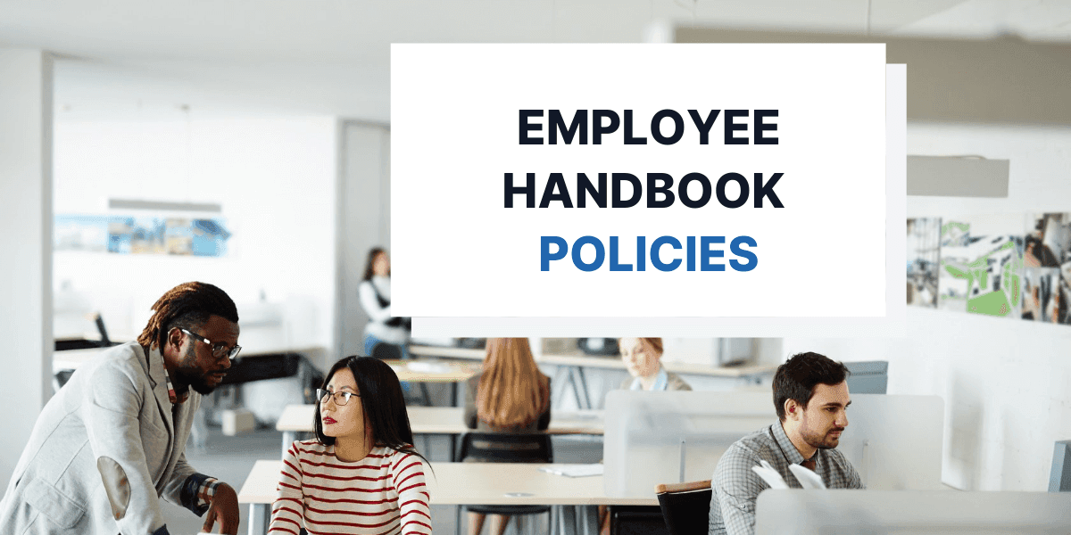 Employee Onboarding Handbook: 6 Must-Have Policies 