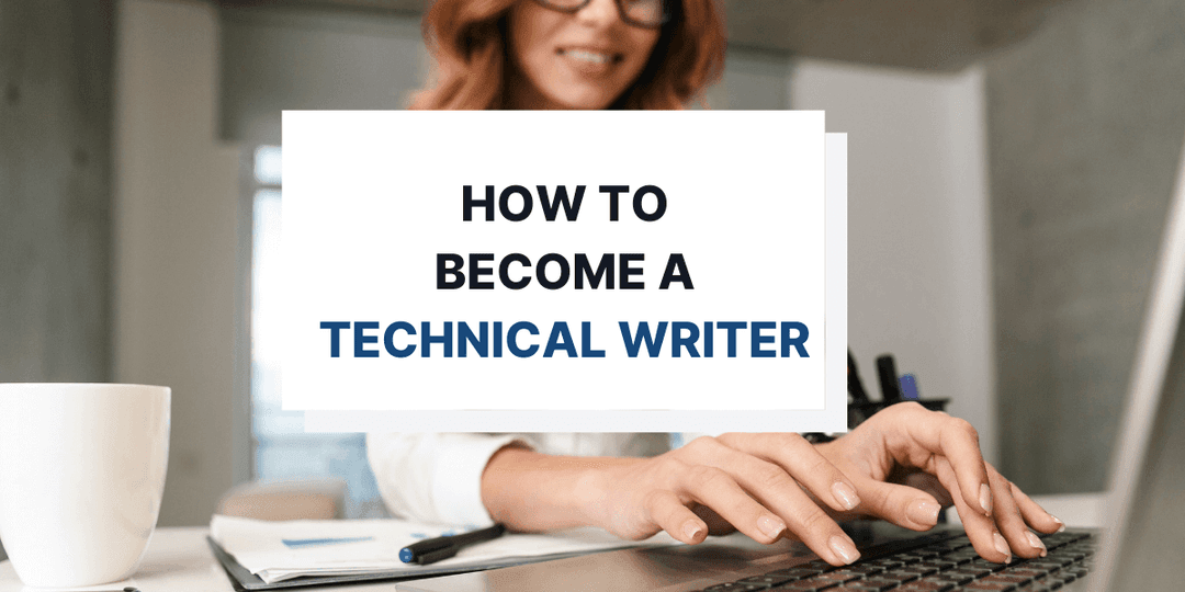 How to Become a (Great) Technical Writer