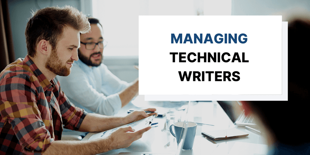 How to Manage a Technical Writing Team
