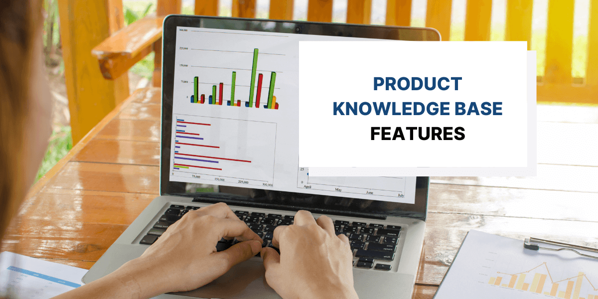 8 Must-Have Features of Your Product Knowledge Base