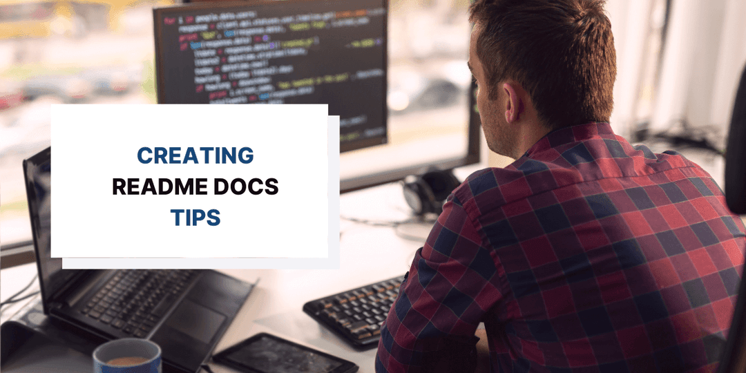 Tips for Creating Great README Docs