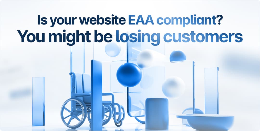 Documentation & The European Accessibility Act: Are You Ready for the Shift?