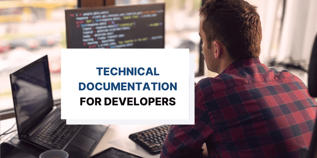 Why is Technical Documentation Important for Developers