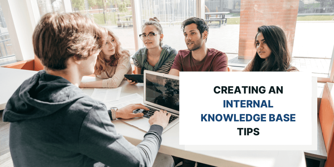 5 Tips for Creating an Effective Internal Knowledge Base
