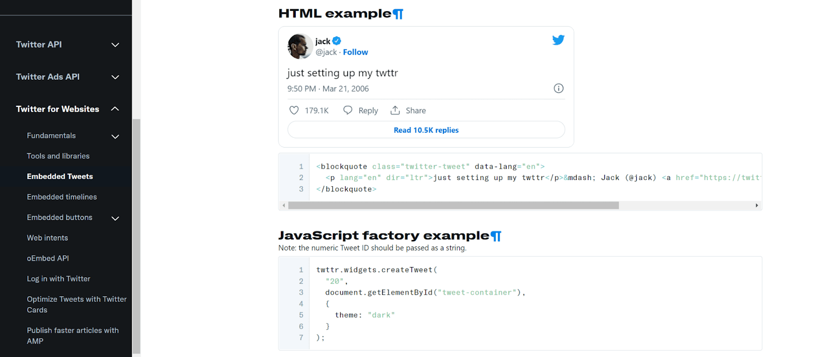Twitter has HTML and JavaScript example that devs can use