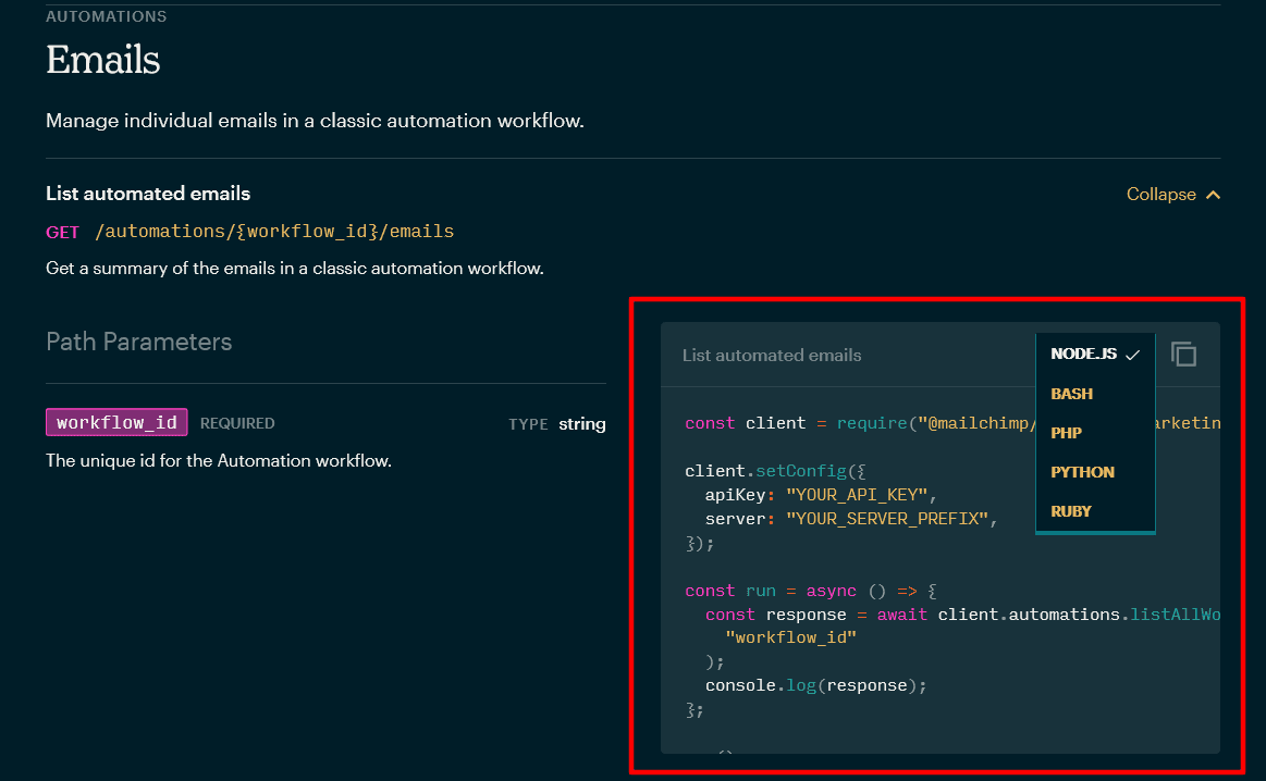 Mailchimp provides code examples for their APIs