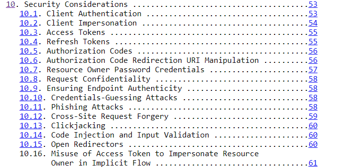 OAuth dedicates sixteen individual sections of their document to various ways