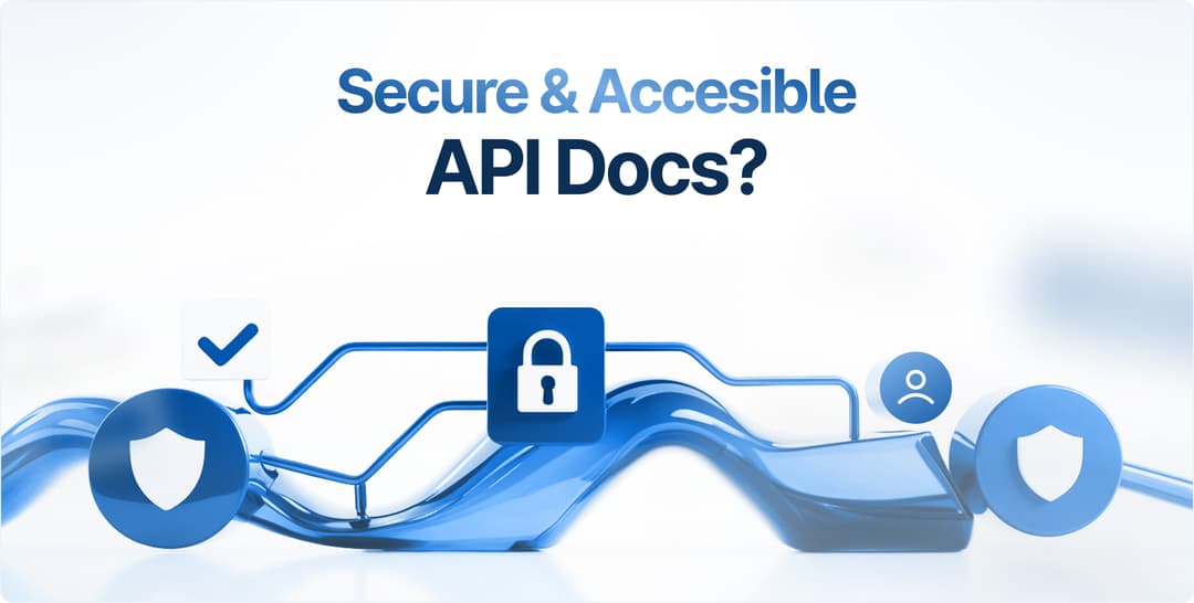 Secure Your API Documentation Before It’s Too Late