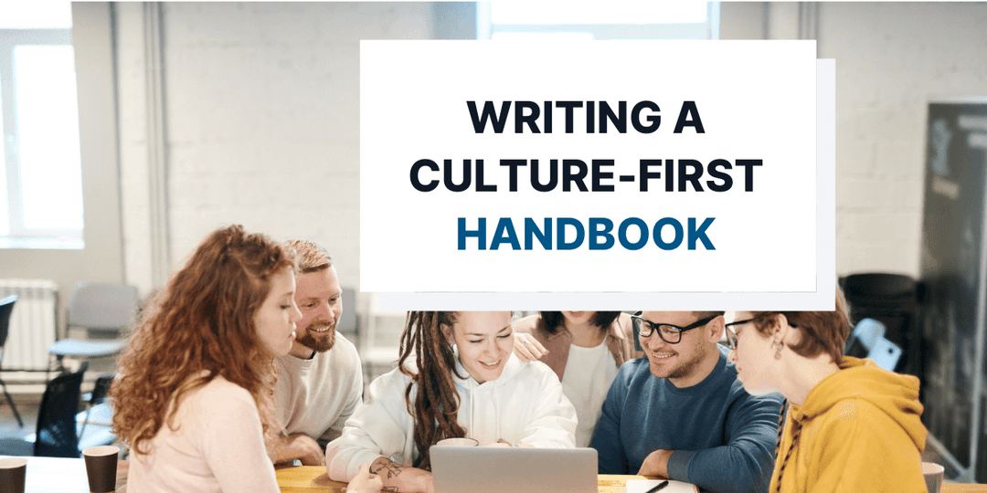 Writing a Culture-First Handbook for Employee Onboarding