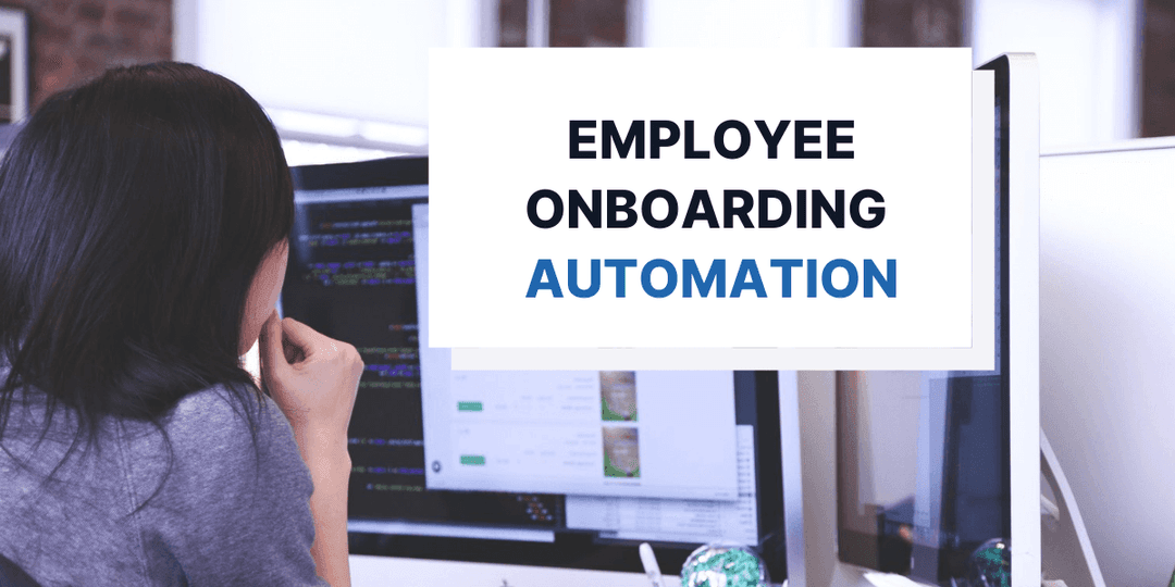 6 Ways to Automate the Employee Onboarding Process