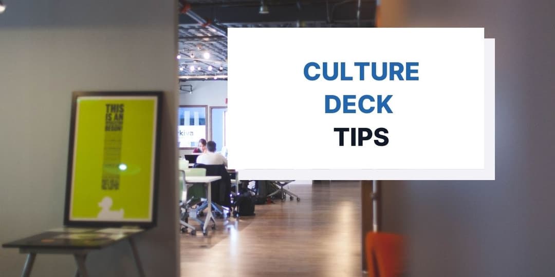 5 Tips for Creating an Awesome Culture Deck for Your Team