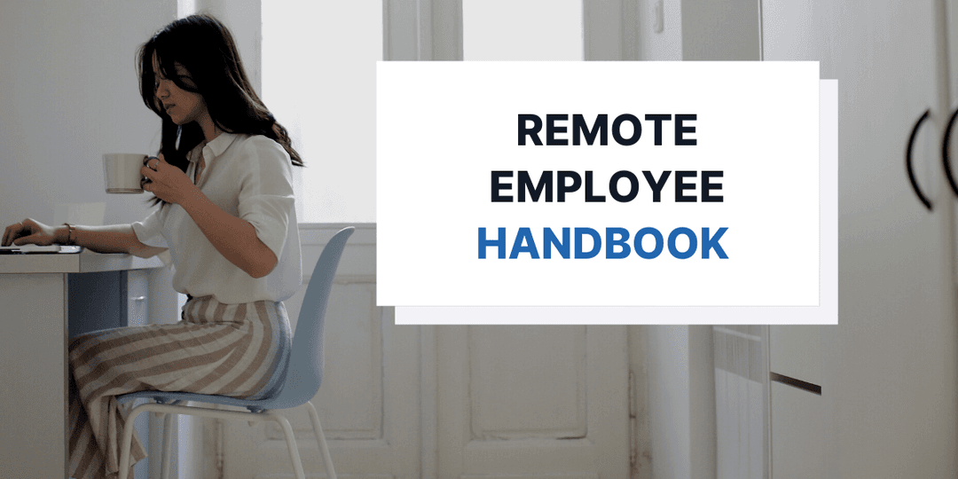 6 Examples of the Employee Handbook for Remote Employees