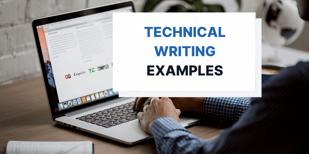 7 Technical Writing Examples That Will Inspire You