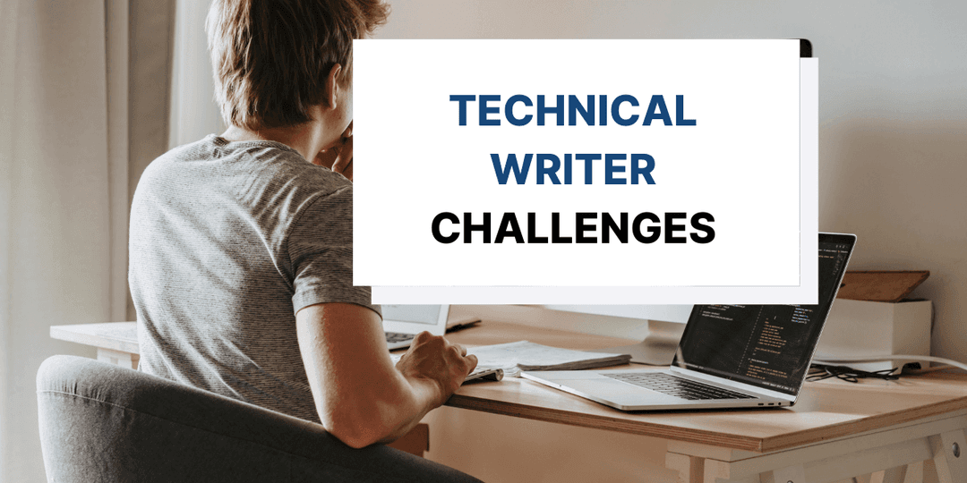 Common Problems & Challenges for Technical Writers