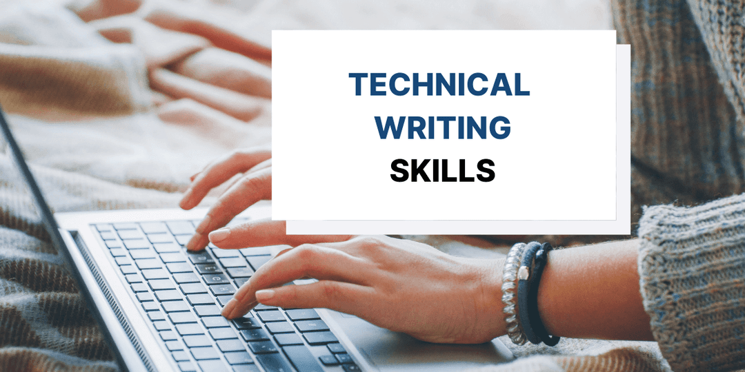 5 Skills a Good Technical Writer Should Have