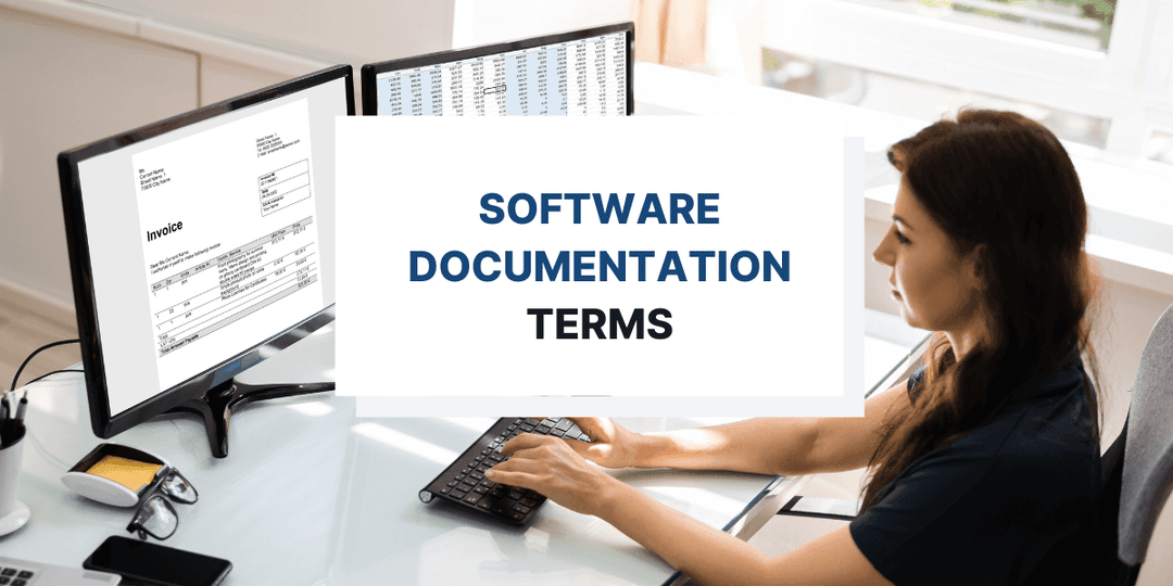 Software Documentation Terms Every Technical Writer Should Know