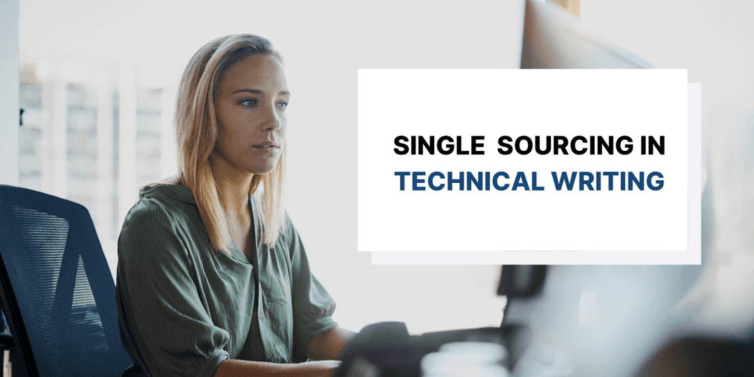 Single Sourcing in Technical Writing: An Overview