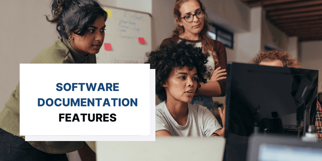 7 Common Features All Good Software Documentation Tools Have