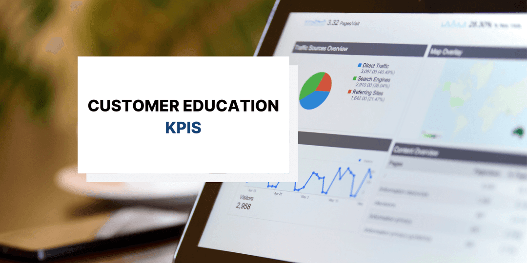Customer Education KPIs You Should Be Tracking