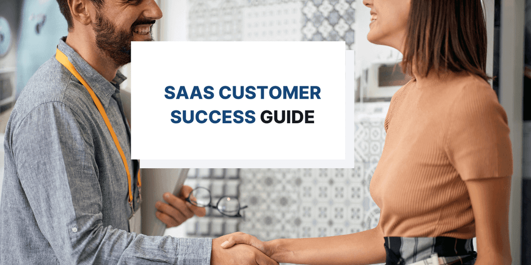 What Is Customer Success for SaaS Products?