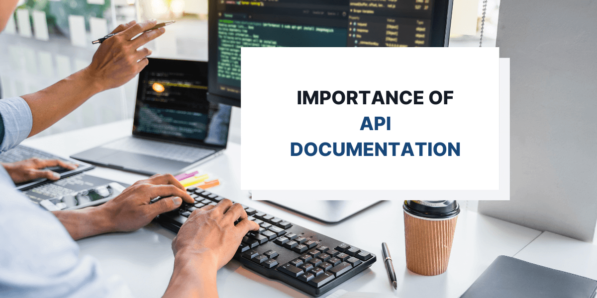 The Importance of Writing Through API Documentation