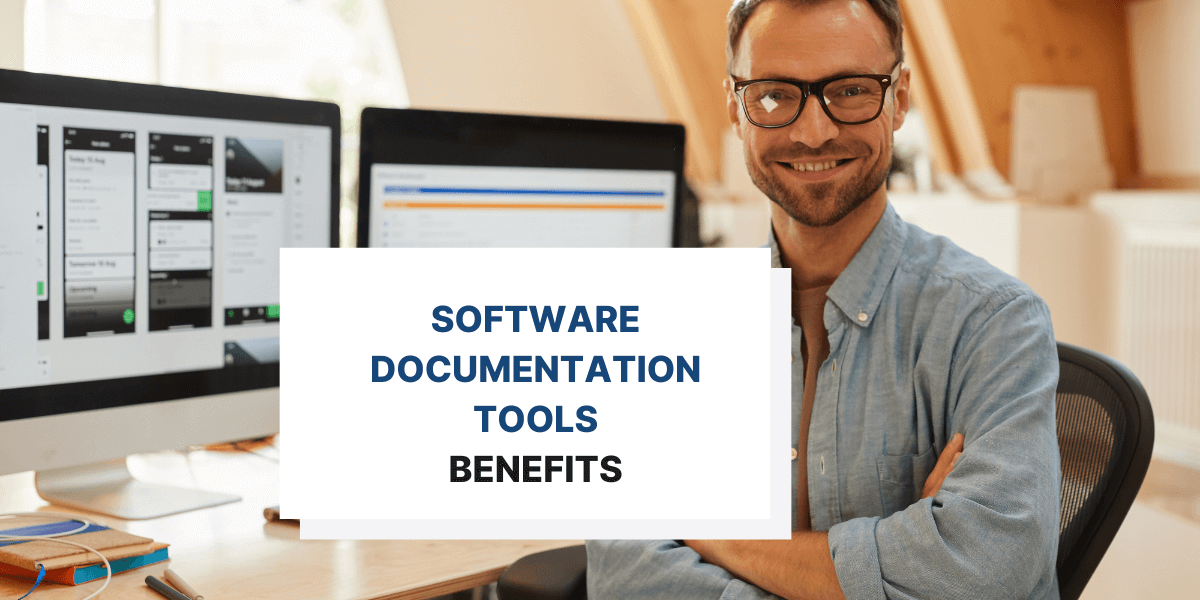 Benefits of Software Documentation Tools | Archbee Blog